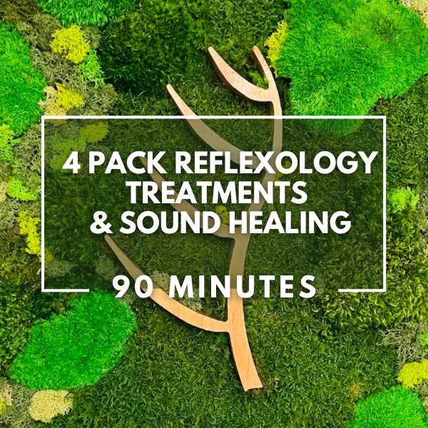 4 Pack Reflexology & Sound Healing (90 Minute Sessions)